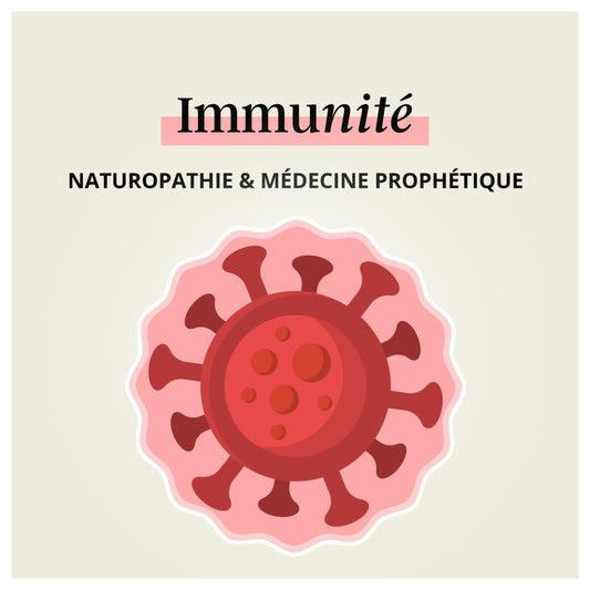 immunité, médecine prophétique et naturopathie